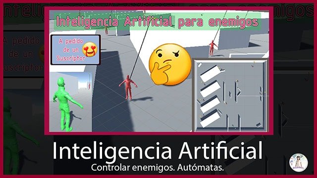 miniatura de un articulo sobre inteligencia artificial simple para enemigos implementada en Unity