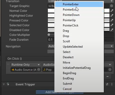 selecting pointer enter event on the event trigger component of a button to play sounds on mouse hover in unity