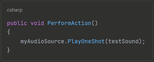 Basic PerformAction function that plays a sound - Learn how to create a cooldown timer in Unity by starting with a simple action method