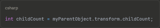 Accessing the childCount property to determine how many children a GameObject has in Unity before iteration